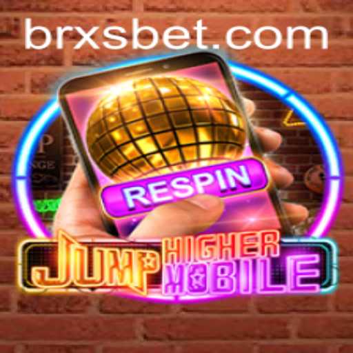 JumpHighermobile: A Dynamic Gaming Experience Powered by xsbet