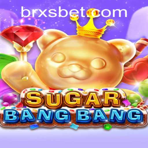 Discover the Thrills of SUGARBANGBANG: A New Gaming Sensation with XSBet